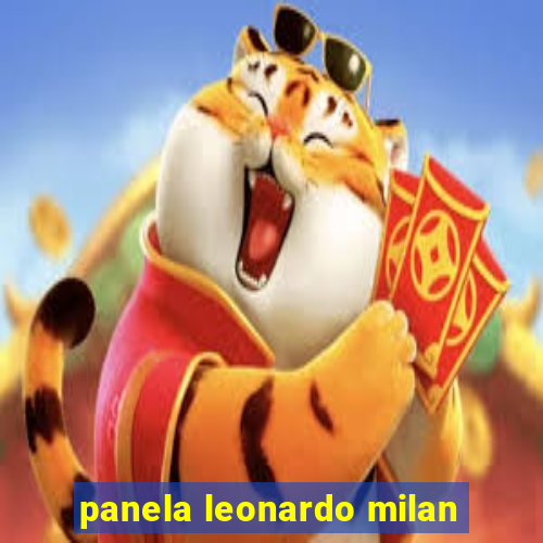 panela leonardo milan